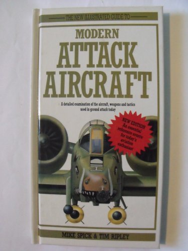Stock image for Modern Attack Aircraft (New Illustrated Guides) for sale by madelyns books