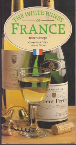 9780861017126: The White Wines of France