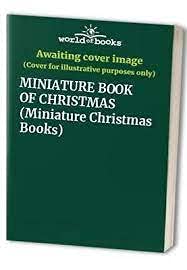 Stock image for The Miniature Book of Christmas Treats (Miniature Christmas Books) for sale by Wonder Book