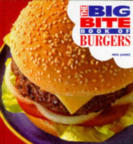 9780861017690: Big Bite Book of Burgers (The Big Bite Series)