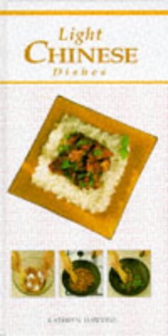 9780861017829: BOOK OF LIGHT CHINESE DISHES
