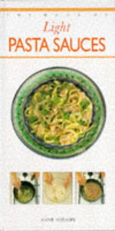 Beispielbild fr BOOK OF LIGHT PASTA SAUCES zum Verkauf von WorldofBooks