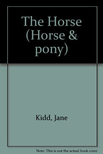 THE HORSE The Complete Guide to Horse Breeds and Breeding