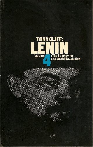 9780861040223: Lenin: The Bolsheviks and World Revolution - Volume 4