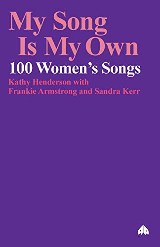 Beispielbild fr My Song is My Own: One Hundred Women's Songs zum Verkauf von medimops