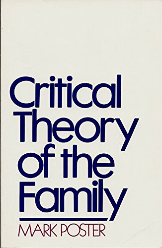 Imagen de archivo de Critical Theory of the Family a la venta por Versandantiquariat Felix Mcke