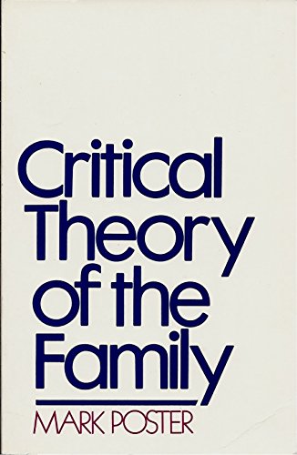 Stock image for Critical Theory of the Family for sale by Versandantiquariat Felix Mcke