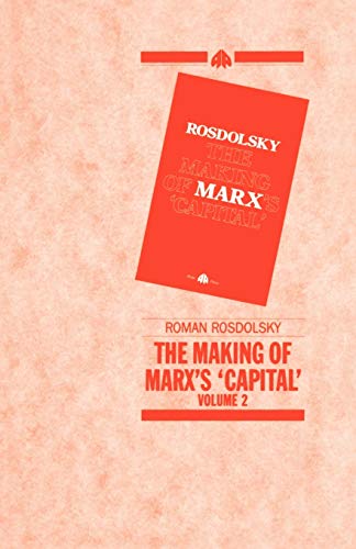 Stock image for The Making of Marx's Capital, Vol. 2 for sale by HPB-Red