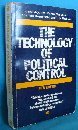 Imagen de archivo de The Technology of Political Control a la venta por Left On The Shelf (PBFA)