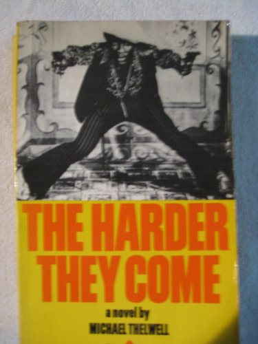 Beispielbild fr The Harder They Come : A Novel zum Verkauf von PsychoBabel & Skoob Books