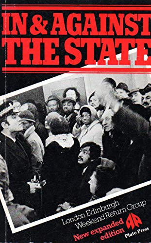 Stock image for In and Against the State: Discussion Notes for Socialists for sale by WorldofBooks