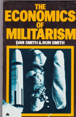 Beispielbild fr The Economics of Militarism (Militarism, State & Society) zum Verkauf von WorldofBooks