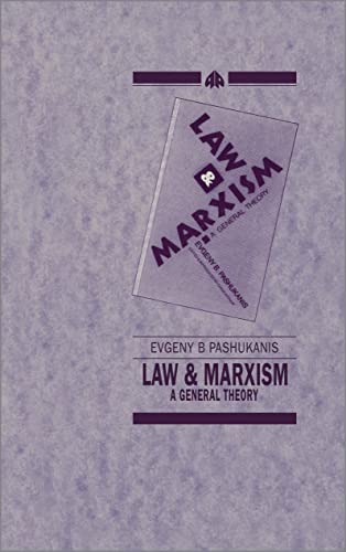 Stock image for Law and Marxism   A General Theory for sale by Revaluation Books