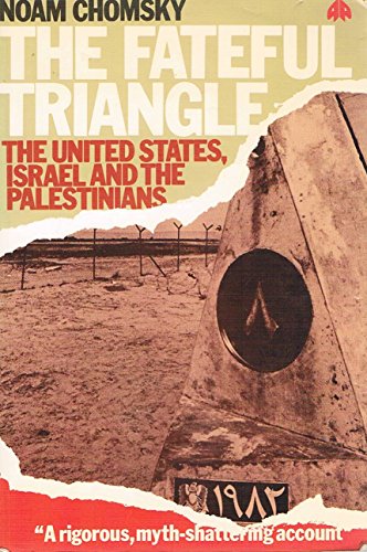 9780861047413: The Fateful Triangle: Israel, the United States and the Palestinians