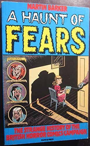 Beispielbild fr A Haunt of Fears: Strange History of the British Horror Comics Campaign zum Verkauf von Allyouneedisbooks Ltd