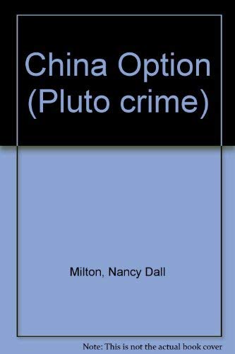 Imagen de archivo de China Option a la venta por Goldstone Books