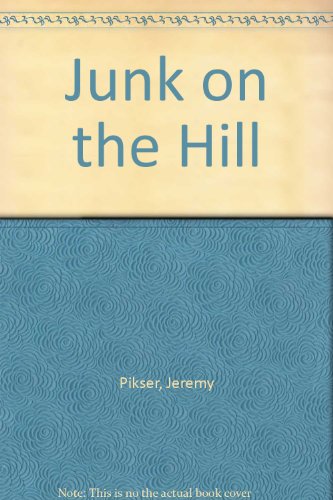 Beispielbild fr Junk on the Hill zum Verkauf von MusicMagpie