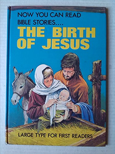 Beispielbild fr Birth of Jesus (Now You Can Read Bible Stories) zum Verkauf von Irish Booksellers