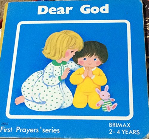 Beispielbild fr Dear God (First Prayer Series) zum Verkauf von Orion Tech