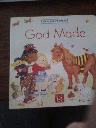 Stock image for God Made (First Prayer Series) for sale by SecondSale