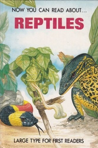 Stock image for Reptiles (Now You Can Read About) for sale by Wonder Book