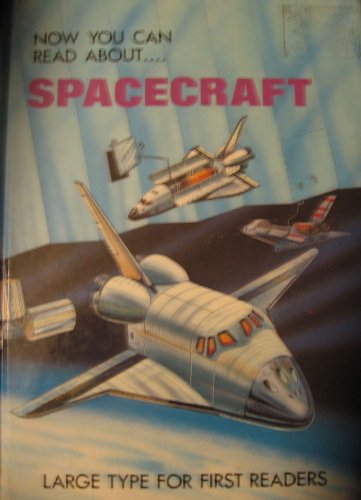 9780861122851: Spacecraft (Now You Can Read About S)