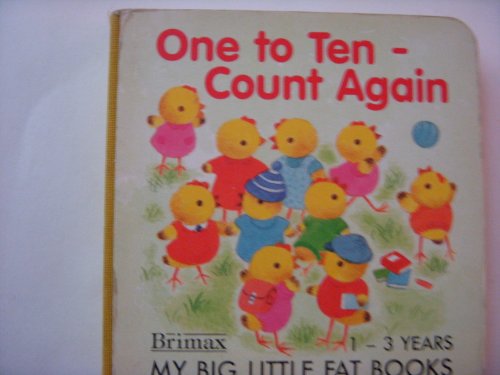 Beispielbild fr One to Ten-Count Again: My Big Little Fat Book zum Verkauf von SecondSale