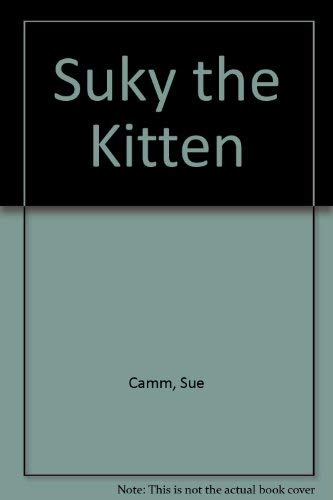 Beispielbild fr Suky the Kitten zum Verkauf von Better World Books