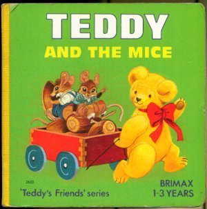 Beispielbild fr Teddy and the Mice zum Verkauf von Wonder Book