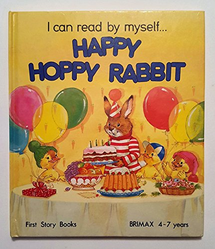 Imagen de archivo de Happy Hoppy Rabbit (First Story Books) a la venta por Once Upon A Time Books