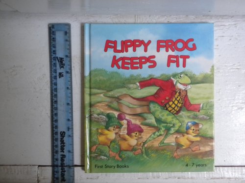 Beispielbild fr Flippy Frog Keeps Fit zum Verkauf von Wonder Book