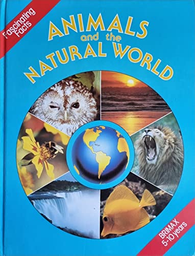 Imagen de archivo de Animals and the Natural World a la venta por AwesomeBooks