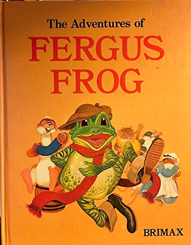 Stock image for The Adventures of Fergus Frog for sale by Go4Books