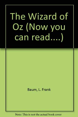 Stock image for The Wizard of Oz (Now You Can Read.) for sale by Your Online Bookstore