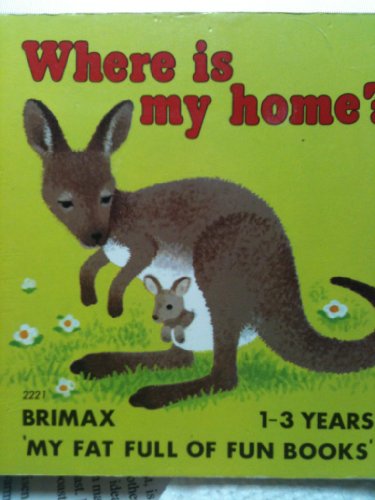 Stock image for Where Is My Home? (My Big Little Fat Books) for sale by Wonder Book