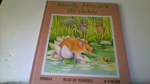 Imagen de archivo de Mandy Mouse's Birthday a la venta por SecondSale