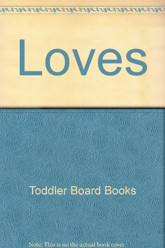 Stock image for Loves for sale by Goldstone Books
