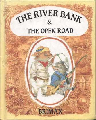 Stock image for The River Bank and the Open Road for sale by Better World Books: West