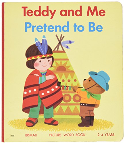 Beispielbild fr Pretend to Be (Teddy and Me) zum Verkauf von Wonder Book