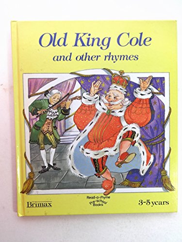 Imagen de archivo de Old King cole and Other Rhymes a la venta por SecondSale