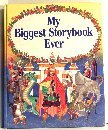 Stock image for My Biggest Storybook Ever for sale by Wonder Book