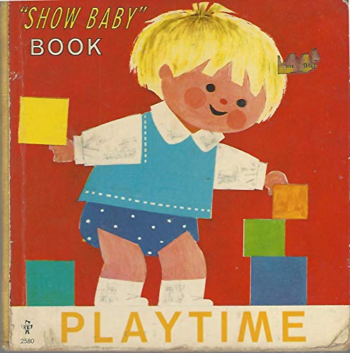 Stock image for Playtime (Show Baby) for sale by SecondSale