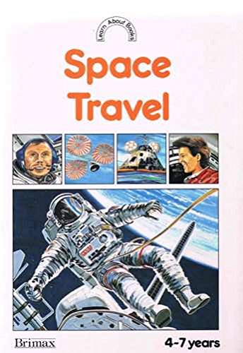 Beispielbild fr Space Travel- Learn About zum Verkauf von Better World Books