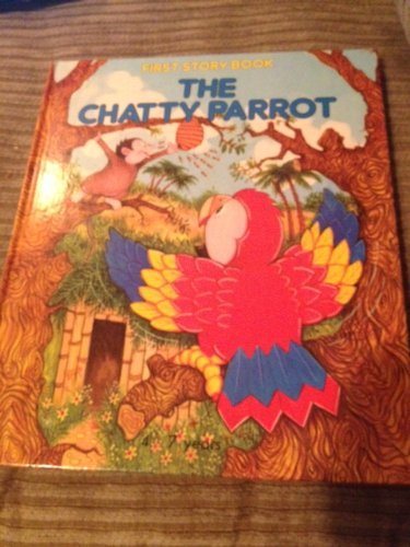 Stock image for The Chatty Parrot for sale by BookHolders