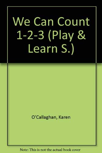 Stock image for We Can Count 1-2-3 (Play & Learn) for sale by AwesomeBooks
