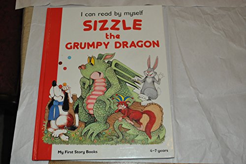 Beispielbild fr Sizzle the Grumpy Dragon (I Can Read by Myself S.) zum Verkauf von WorldofBooks