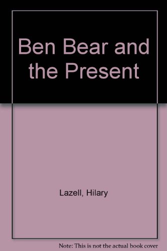 Stock image for Ben Bear and the Present for sale by Goldstone Books