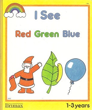 I See Red, Green, Blue (9780861126231) by Peter Curry