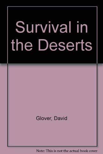 Imagen de archivo de Survival in the Deserts a la venta por HPB-Ruby