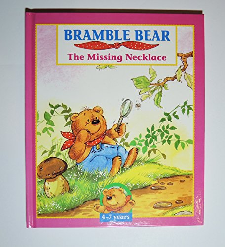 Missing Necklace (Bramble Bear) (9780861126781) by Geoffrey Alan